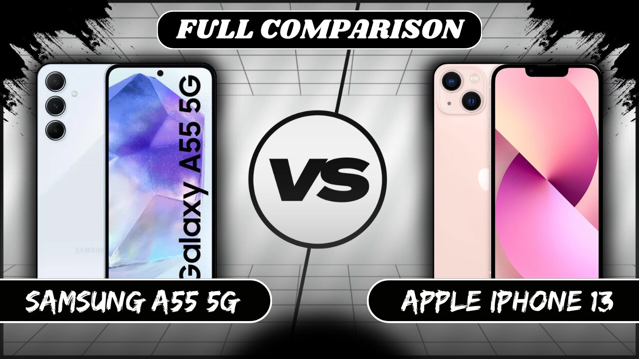 Samsung Galaxy A55 5G Vs Apple iPhone 13 Full Comparison | Samsung A55 Vs iPhone 13 | Phone Sphere