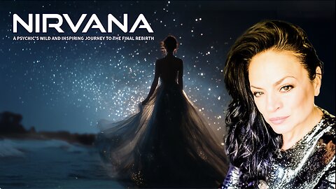 A Psychic's WIld & Inspiring Journey to Nirvana