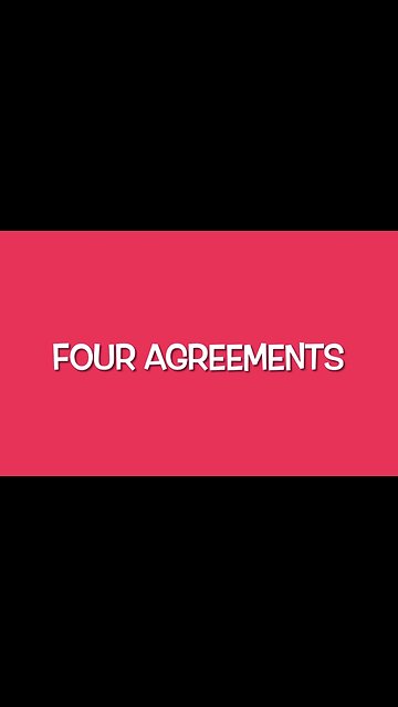 Four agreements … concise version