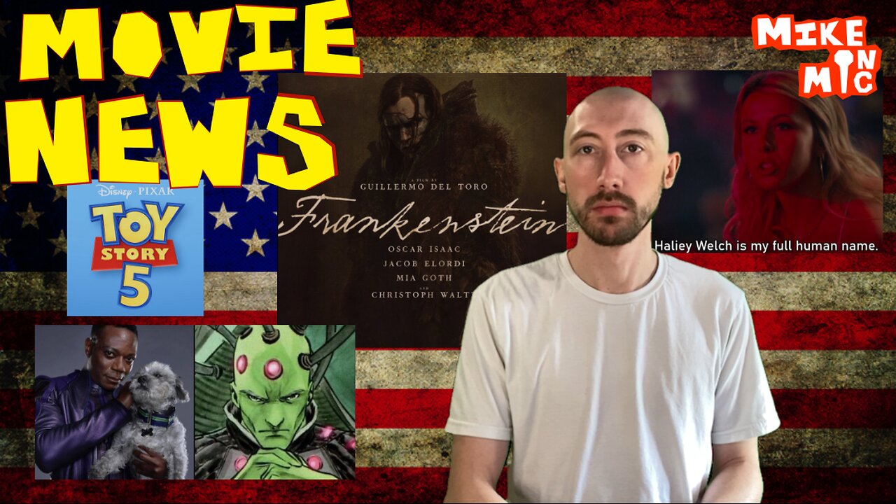 Mike On Mic on Toy Story 5, Brainiac & Frankenstein movie news!