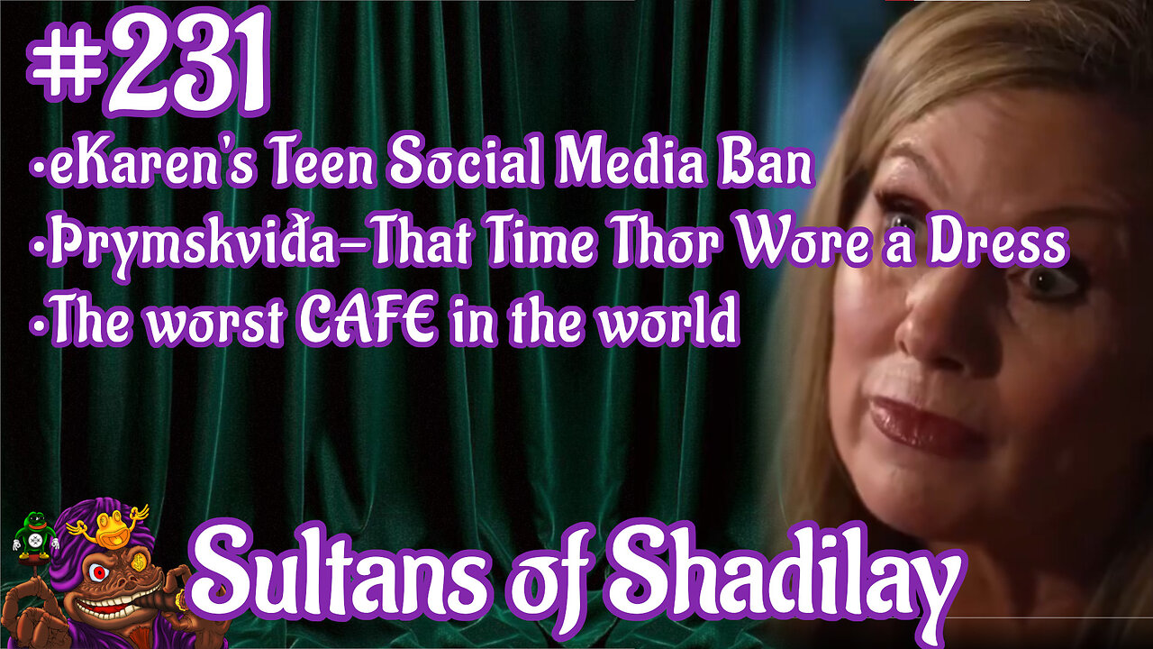 Sultans of Shadilay Podcast - Episode 231