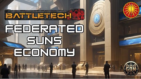 Battletech Lore - Federated Suns Economy (Overview)