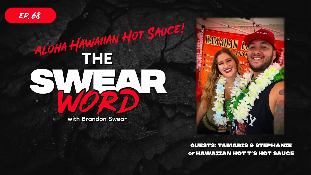 TSW: Ep 68 | Guest: Tamaris & Stephanie of Hawaiian Hot T’s| Hot or Not: Hawaiian Hot T’s