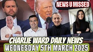 CHARLIE WARD DAILY NEWS WITH CHARLIE WARD, PAUL BROOKER & WARREN THORNTON WEDNESDAY 5TH MARCH 2025