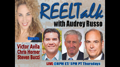 REELTalk: Christopher Horner, Victor Avila and Dr. Steven Bucci