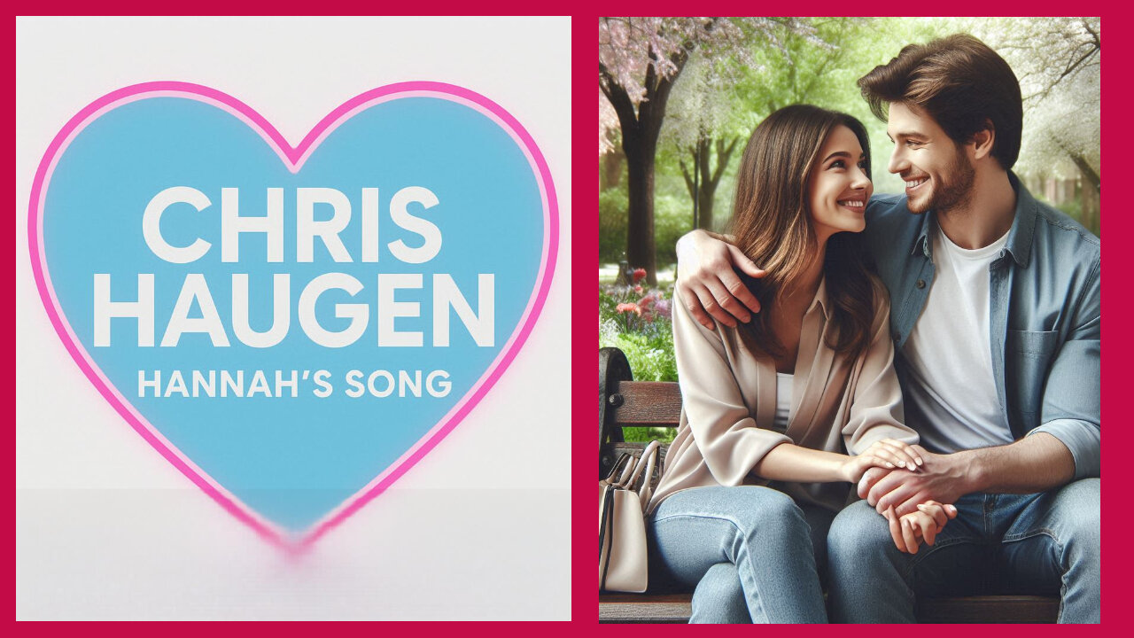 CHRIS HAUGEN - HANNAH´S SONG