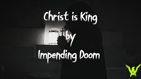 Christ is King Cover by Impending Doom