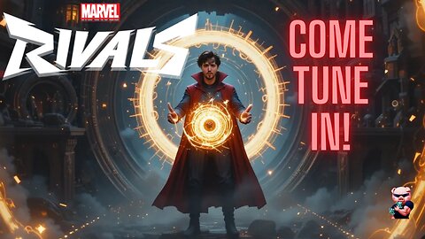 MARVEL RIVALS!! Expanding My Depth Chart! Come Tune In!