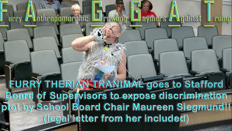 FURRY tells Stafford Board of Supervisors about DISCRIMINATION by Maureen Siegmunds legal letter!