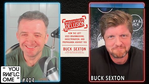 "YOUR WELCOME" with Michael Malice #404: Buck Sexton