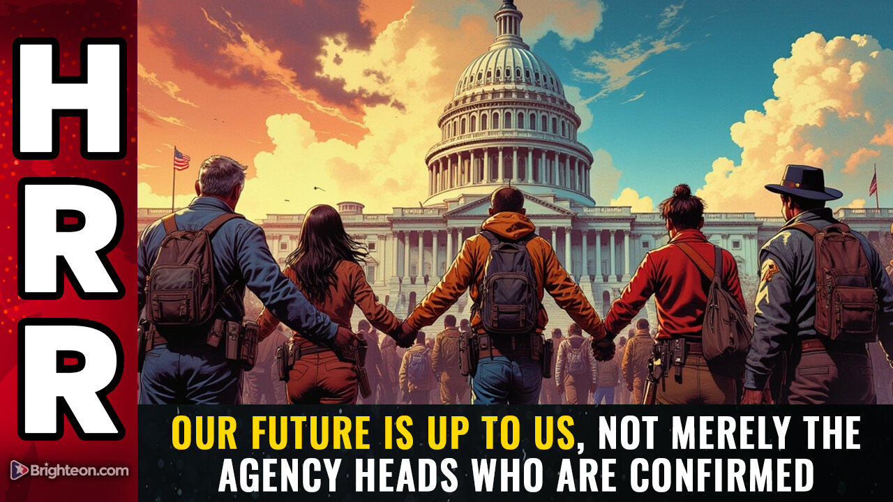 Our future is UP TO US, not merely the agency heads who are CONFIRMED