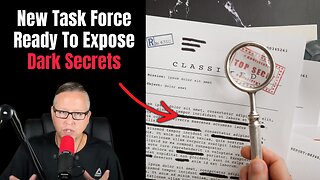 New Task Force Ready To Expose Dark Secrets