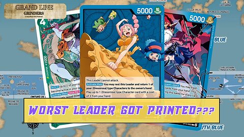 Did we just get the worst leader ever printed?? | GrandLine Grinders Podcast #37