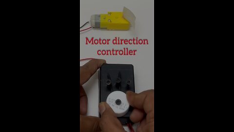 DC Motor Direction Controller | Change Motor Rotation Easily 🔁 | DIY Electronics Project
