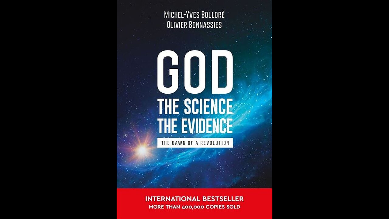 God, the Science, the Evidence Book- with Olivier Bonnassies