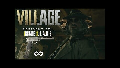 Resident Evil Village - Infinite S.T.A.K.E