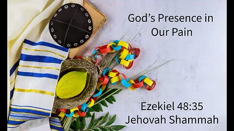 God’s Presence in our pain