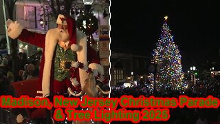 Madison, New Jersey Christmas Parade & Tree Lighting 2025 – A Magical Rose City Holiday Celebration - November 28, 2025