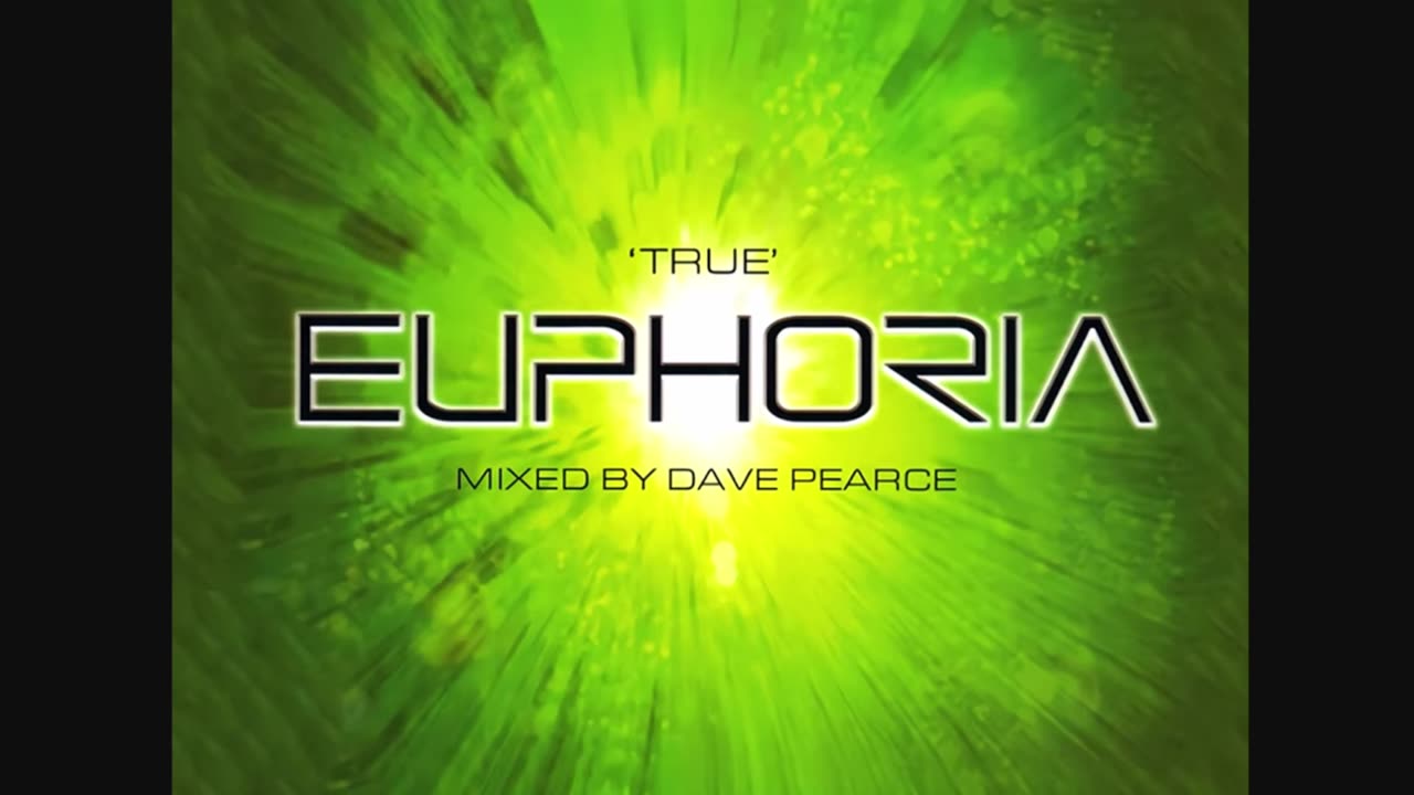 True Euphoria CD2 Mixed by Dave Pearce