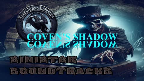 Sinister Soundtracks: Coven's Shadow