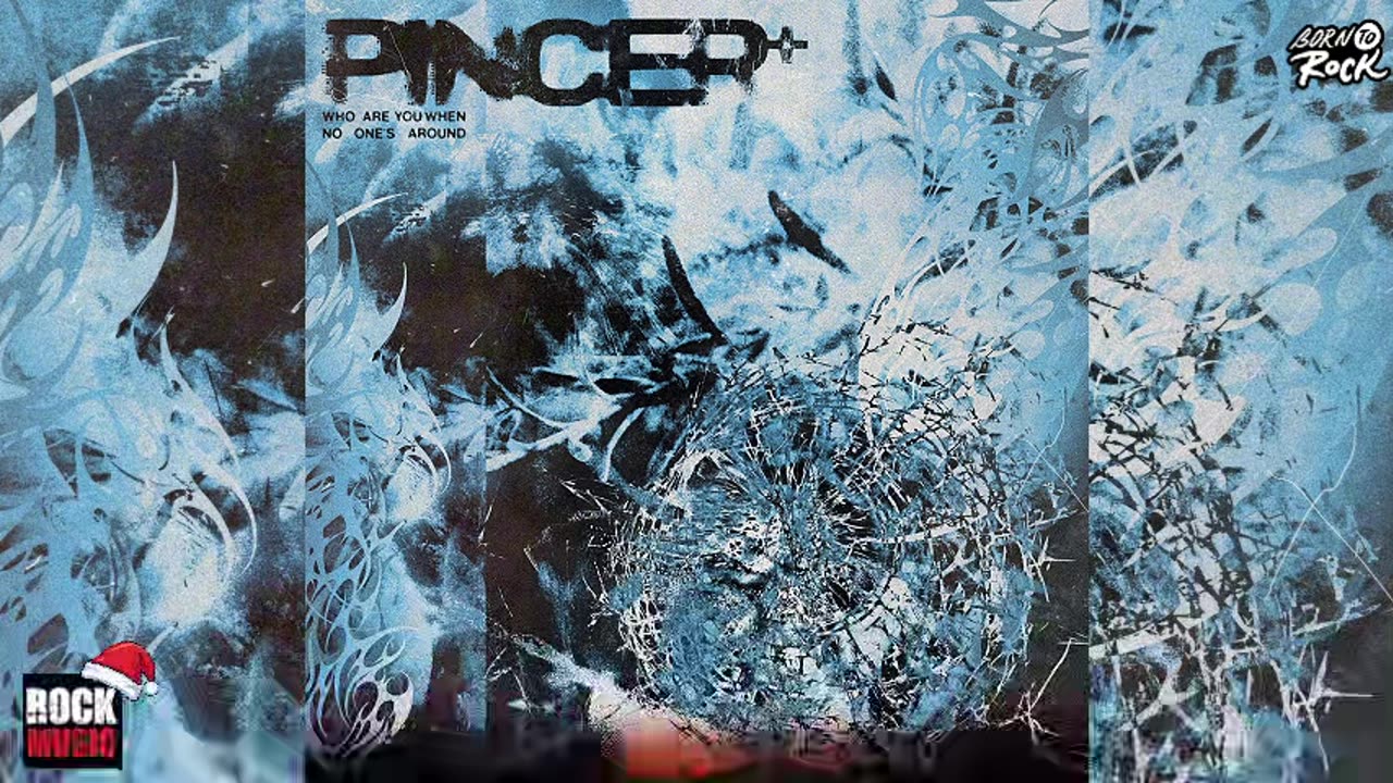 Pincer+ - Who Are You When No One's Around (2025)
