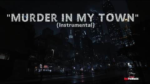 Murder In My Town (Rock/Instrumental) - HotPotMusic