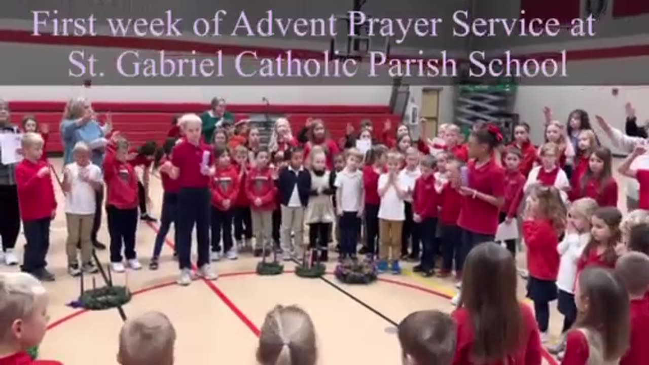 St. Gabriel School 2024 1st Week of Advent Prayer Service