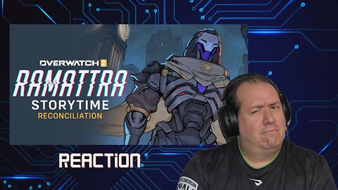 Overwatch 2 | Storytime | Ramattra | Reconciliation | reaction