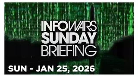 Nick Sortor • InfoWars Sunday Briefing 1/25/26 • Third Arrest in Minneapolis Over Church “Protests”