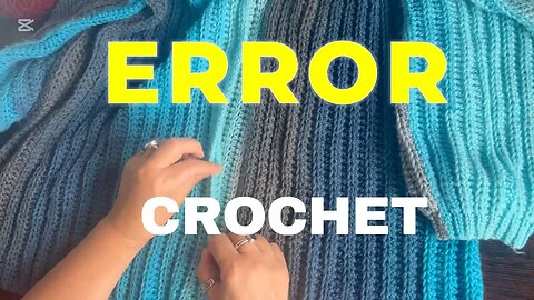 Crochet mistakes