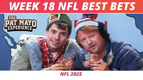 NFL Week 18 Best Bets, Teasers, Props | 2025 NFL Picks & Game Previews