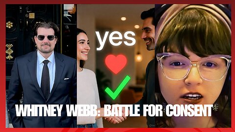Whitney Webb: Battle for Your Consent