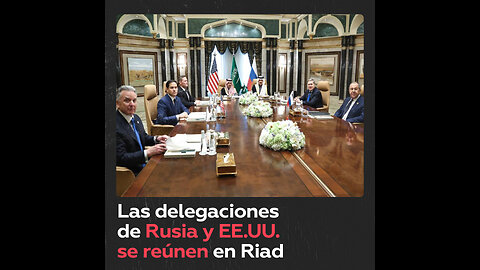 Empieza la reunión entre las delegaciones de Rusia y EE.UU. en Riad