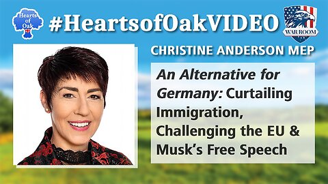 Hearts of Oak: Christine Anderson MEP | An Alternative for Germany