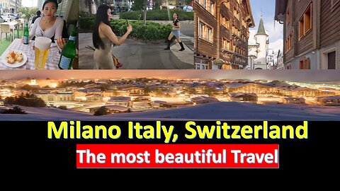 Milano Italy, Switzerland