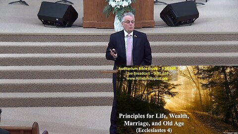 Principles for Life, Wealth, Marriage, and Old Age (Ecclesiastes 4) - Bible Study, March 3, 2025