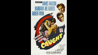 Caught (1949) | Directed by Max Ophuls