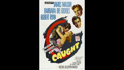 Caught (1949) | Directed by Max Ophuls