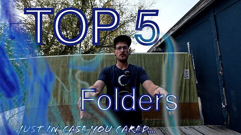 Just in case you cared....MY Top 5 Folding Knives!