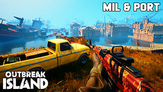 The Military Base And Port Are No More! | OUTBREAK ISLAND