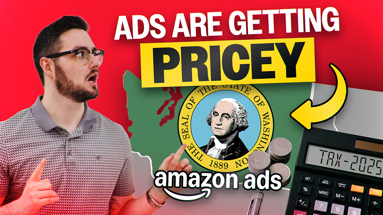 Selling from Washington? Your Amazon Ads Are About to Get Taxed
