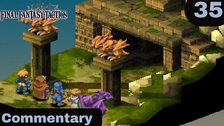 Taking a Shot at Nelveska Temple - Final Fantasy Tactics Part 35