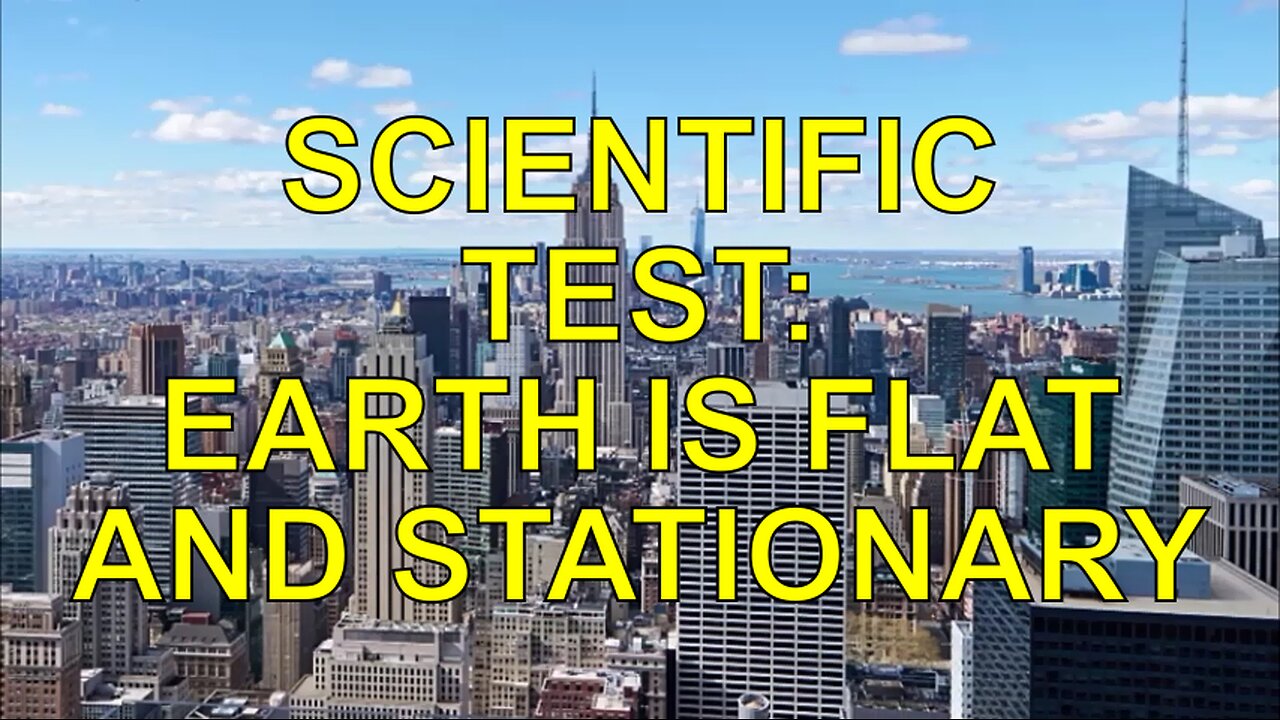 TIME IS RUNNING OUT! Tell the Whole World that Earth Is Flat and Stationary BEFORE IT IS TOO LATE!