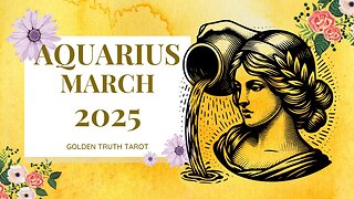 ♒️🔮AQUARIUS Tarot reading predictions for March 2025🔮♒️