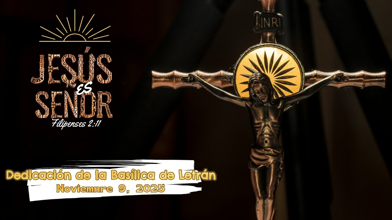 Basilica de Letran - XXXII Domingo 2025