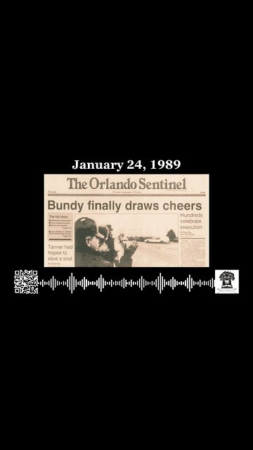 #OnThisDay January 24, 1989: Bundy’s Execution