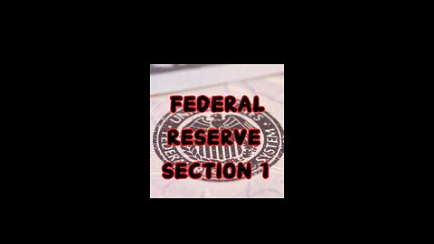 Federal Reserve Section 1