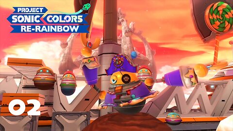 Sonic Colors: Project Re-Rainbow - Part 2: A Sweet Treat