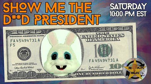 Show Me the D**D Prezident | RePlayAbles