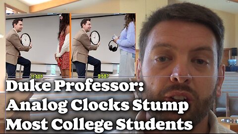 Duke Professor: Analog Clocks Stump Most College Students